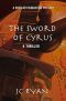 [Rossler Foundation Mystery 04] • The Sword of Cyrus